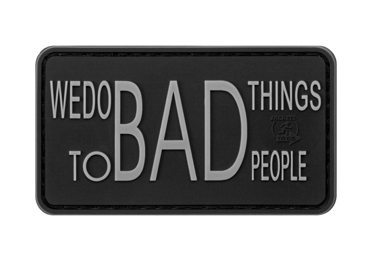 JTG We do bad Things gummipatch