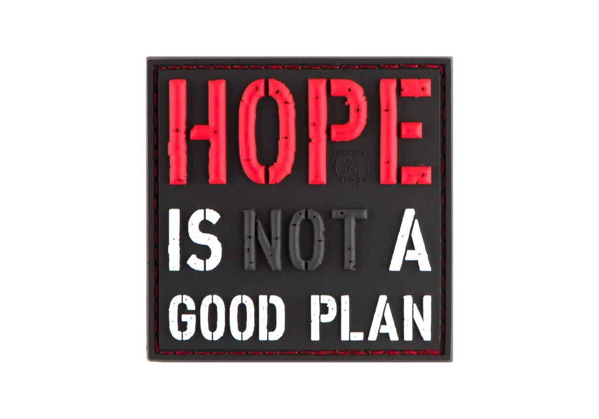 HOPE IS NOT A GOOD PLAN Patch