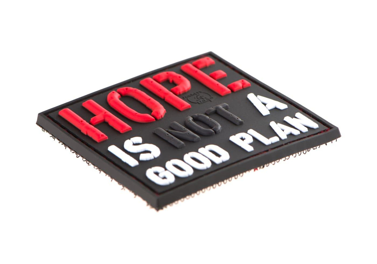 HOPE IS NOT A GOOD PLAN Patch