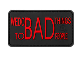JTG We do bad Things gummipatch